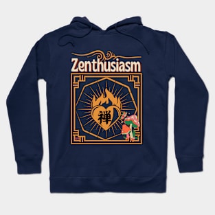 Zenthusiasm Hoodie